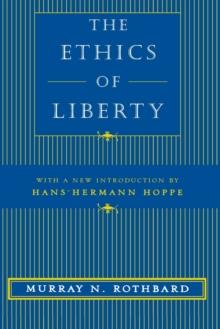 The Ethics of Liberty