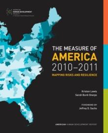 The Measure of America, 2010-2011 : Mapping Risks and Resilience