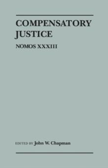 Compensatory Justice : Nomos XXXIII