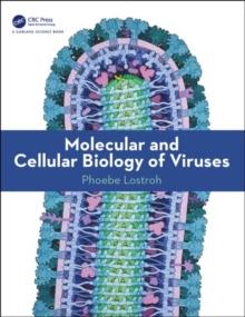 Molecular and Cellular Biology of Viruses