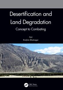 Desertification and Land Degradation : Concept to Combating