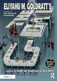 The Goal : A Business Graphic Novel