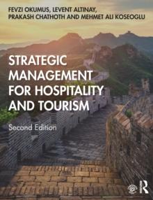 Strategic Management for Hospitality and Tourism