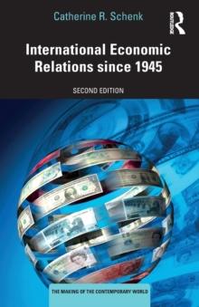 International Economic Relations since 1945