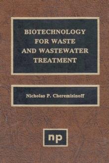 Biotechnology for Waste and Wastewater Treatment