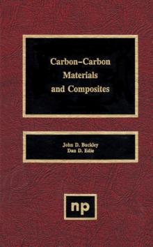 Carbon-Carbon Materials and Composites