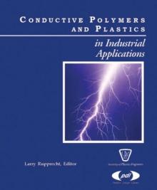 Conductive Polymers and Plastics : In Industrial Applications