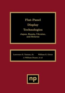 Flat-Panel Display Technologies : Japan, Russia, Ukraine, and Belarus