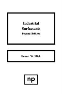 Industrial Surfactants : An Industrial Guide