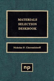 Materials Selection Deskbook