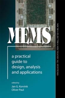 MEMS : A Practical Guide to Design, Analysis and Applications