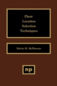 Plant Location Selection Techniques