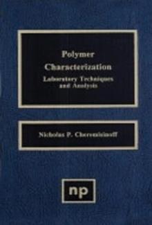 Polymer Characterization : Laboratory Techniques and Analysis