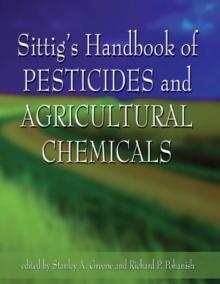 Sittig's Handbook of Pesticides and Agricultural Chemicals