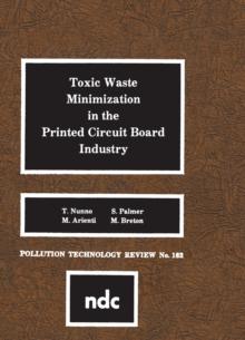 Toxic Waste Minimization in the Printed Circuit Board Industry