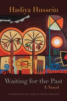 Waiting for the Past : A Novel