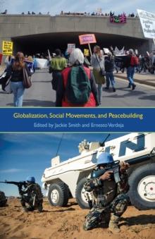 Globalization, Social Movements, and Peacebuilding