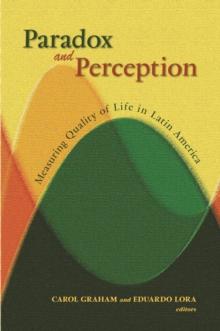 Paradox and Perception : Measuring Quality of Life in Latin America