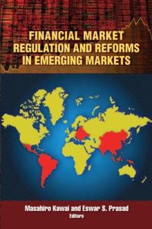 Financial Market Regulation and Reforms in Emerging Markets