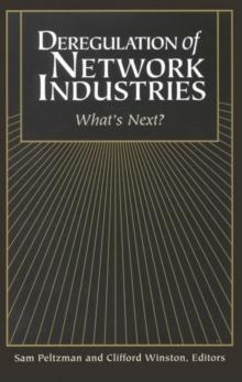 Deregulation of Network Industries : What's Next?