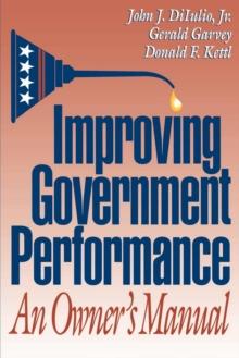 Improving Government Performance : An Owner's Manual