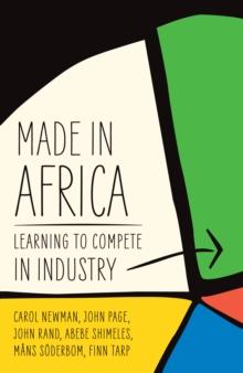 Made in Africa : Learning to Compete in Industry