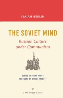 Soviet Mind : Russian Culture under Communism