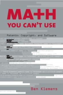 Math You Can't Use : Patents, Copyright, and Software