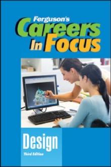 CAREERS IN FOCUS: DESIGN, 3RD EDITION