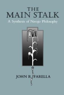 The Main Stalk : A Synthesis of Navajo Philosophy