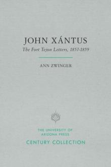 John Xantus : The Fort Tejon Letters, 1857-1859