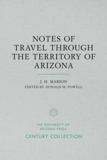 Notes of Travel Through the Territory of Arizona