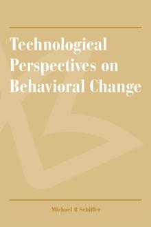 Technological Perspectives on Behavioral Change