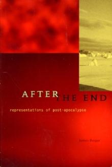 After The End : Representations of Post-Apocalypse