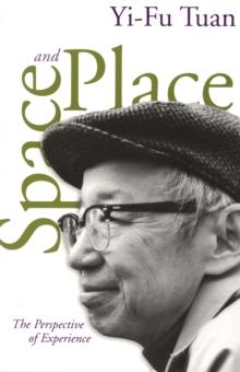 Space And Place : The Perspective of Experience