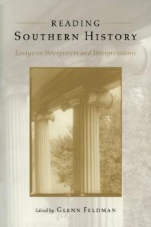 Reading Southern History : Essays on Interpreters and Interpretations