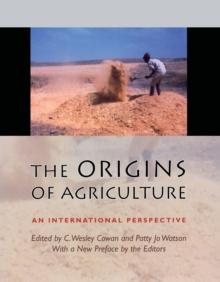 The Origins of Agriculture : An International Perspective