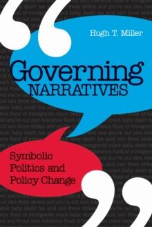 Governing Narratives : Symbolic Politics and Policy Change