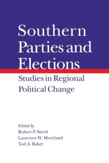 Southern Parties and Elections : Studies in Regional Political Change