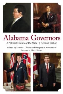 Alabama Governors : A Political History of the State