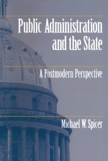 Public Administration and the State : A Postmodern Perspective