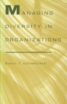 Managing Diversity in Organizations