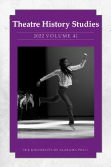 Theatre History Studies 2022, Vol 41