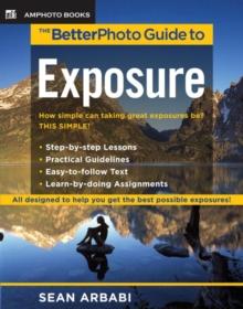 BetterPhoto Guide to Exposure