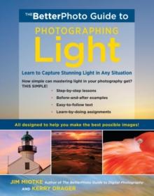 BetterPhoto Guide to Photographing Light