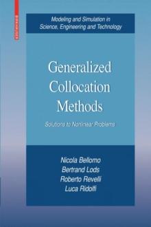 Generalized Collocation Methods : Solutions to Nonlinear Problems