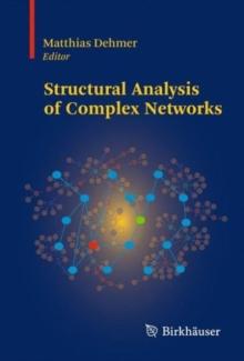 Structural Analysis of Complex Networks