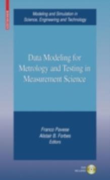 Data Modeling for Metrology and Testing in Measurement Science