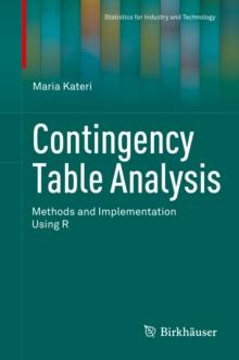 Contingency Table Analysis : Methods and Implementation Using R