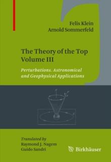 The Theory of the Top Volume III : Perturbations. Astronomical and Geophysical Applications